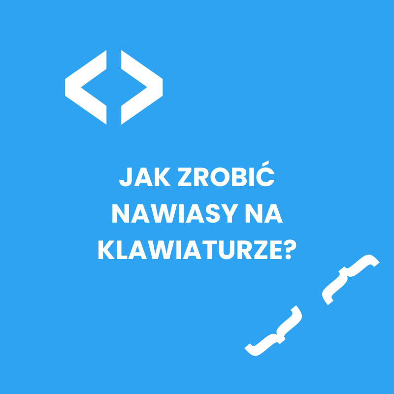 Jak zrobić nawiasy na klawiaturze?