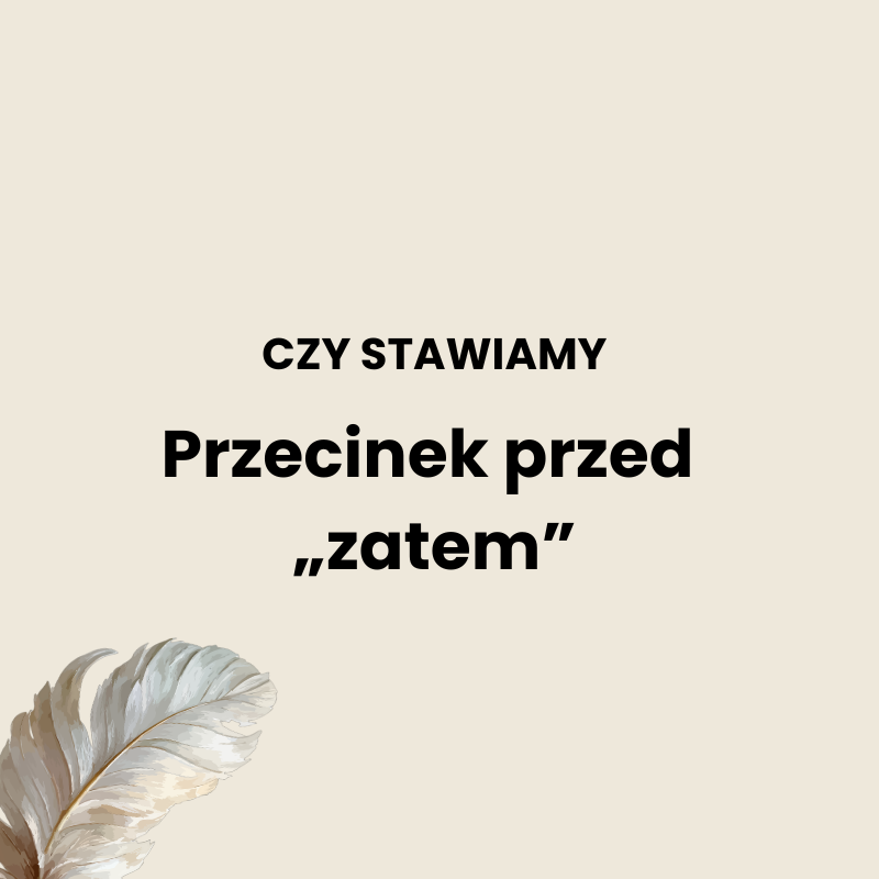 Przecinek przed zatem