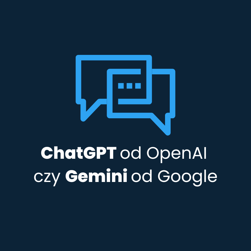 ChatGPT od OpenAI czy Gemini od Google