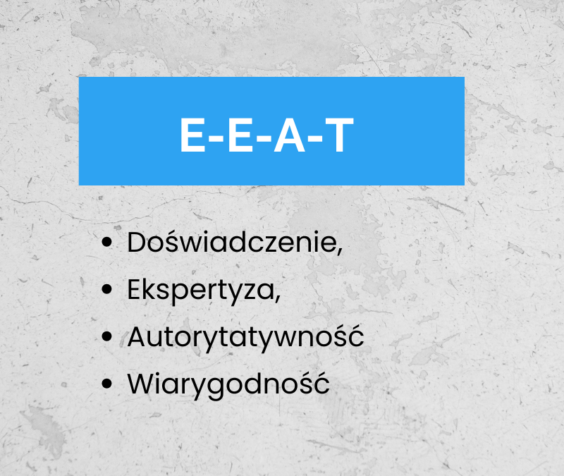 E-E-A-T – nowy fundament skutecznego copywritingu