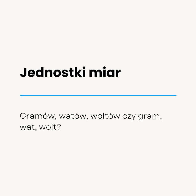 Jednostki miar (gramy, deko, wat itp)