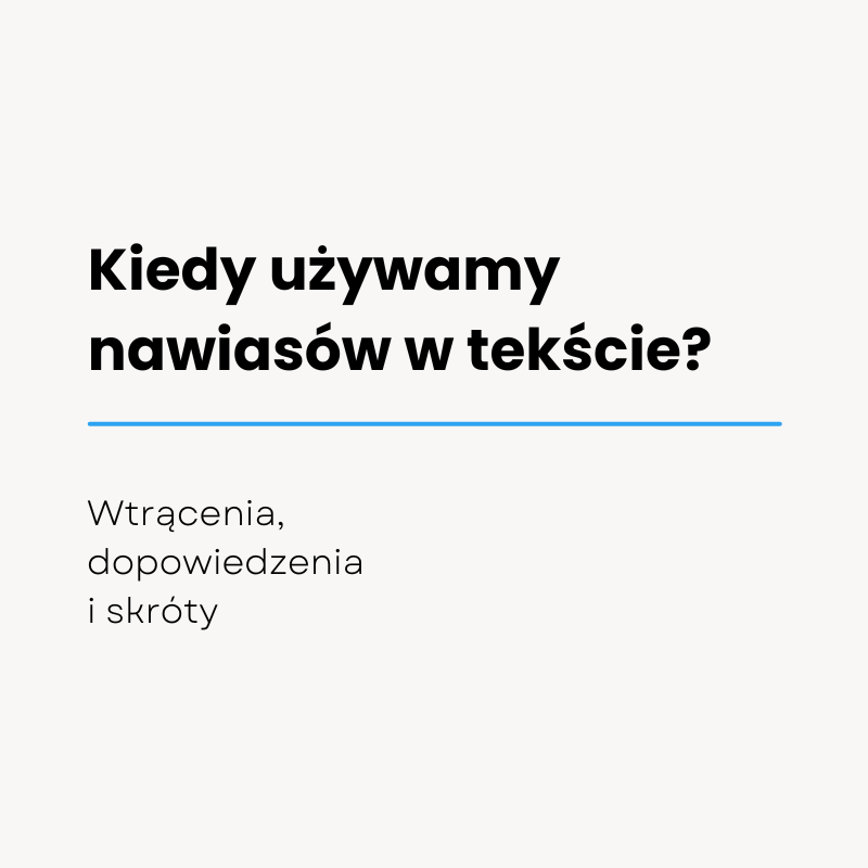 Kiedy używamy nawiasów w tekście? Wtrącenia, dopowiedzenia i skróty