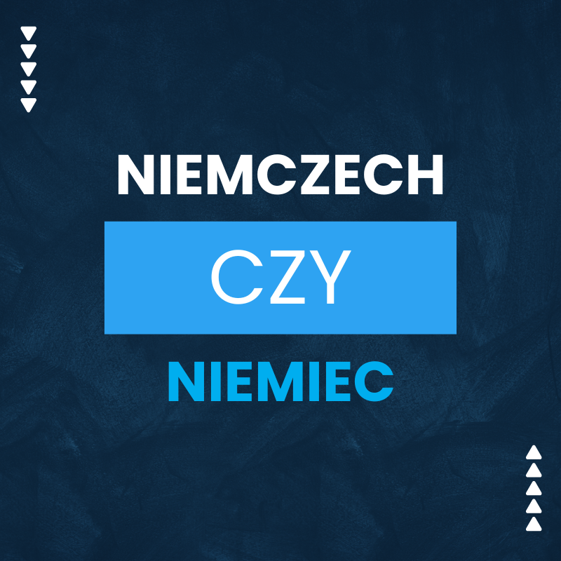 Niemczech czy Niemiec