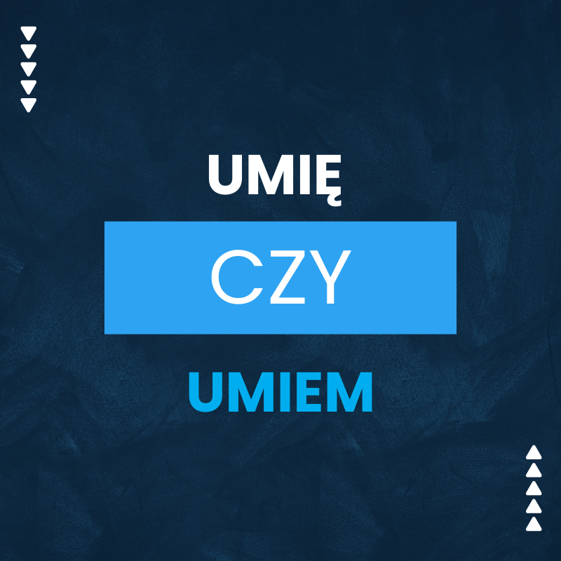 Umię czy umiem