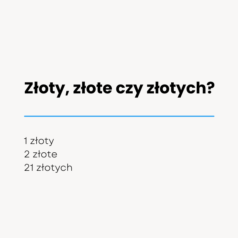 Złoty, złote czy złotych